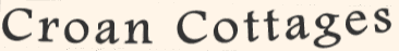 Croan self catering cottages